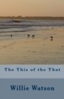 Image for The This of the That