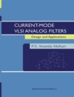 Image for Current-mode Vlsi Analog Filters: Design and Applications