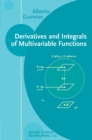 Image for Derivatives and Integrals of Multivariable Functions