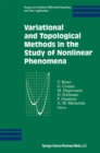 Image for Variational and Topological Methods in the Study of Nonlinear Phenomena