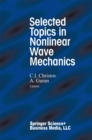 Image for Selected Topics in Nonlinear Wave Mechanics