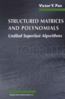 Image for Structured Matrices and Polynomials: Unified Superfast Algorithms