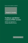 Image for Nonlinear and Robust Control of Pde Systems: Methods and Applications to Transport-reaction Processes