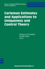 Image for Carleman Estimates and Applications to Uniqueness and Control Theory