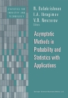 Image for Asymptotic Methods in Probability and Statistics With Applications