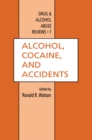 Image for Alcohol, Cocaine, and Accidents