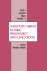 Image for Substance Abuse During Pregnancy and Childhood