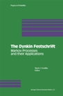 Image for Dynkin Festschrift: Markov Processes and Their Applications