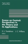Image for Essays On Control: Perspectives in the Theory and Its Applications