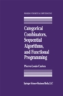 Image for Categorical Combinators, Sequential Algorithms, and Functional Programming