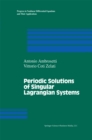 Image for Periodic Solutions of Singular Lagrangian Systems