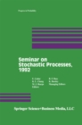 Image for Seminar On Stochastic Processes, 1992.