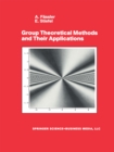 Image for Group Theoretical Methods and Their Applications