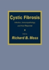 Image for Cystic Fibrosis: Infection, Immunopathology, and Host Response