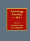 Image for Pathology Reviews * 1990
