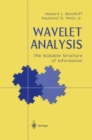 Image for Wavelet Analysis: The Scalable Structure of Information