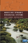 Image for Modeling Dynamic Biological Systems