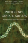 Image for Intelligence, Genes, and Success: Scientists Respond to The Bell Curve