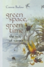 Image for Green Space, Green Time: The Way of Science