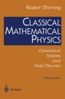 Image for Classical Mathematical Physics: Dynamical Systems and Field Theories