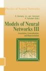 Image for Models of Neural Networks III: Association, Generalization, and Representation