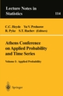 Image for Athens Conference on Applied Probability and Time Series Analysis: Volume I: Applied Probability In Honor of J.M. Gani