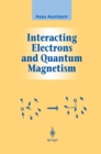 Image for Interacting Electrons and Quantum Magnetism
