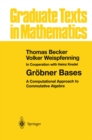 Image for Grobner Bases: A Computational Approach to Commutative Algebra