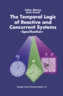 Image for Temporal Logic of Reactive and Concurrent Systems: Specification