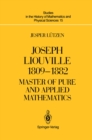 Image for Joseph Liouville 1809-1882: Master of Pure and Applied Mathematics