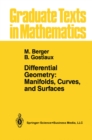 Image for Differential Geometry: Manifolds, Curves, and Surfaces: Manifolds, Curves, and Surfaces