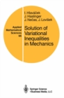 Image for Solution of Variational Inequalities in Mechanics : v. 66
