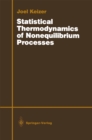 Image for Statistical Thermodynamics of Nonequilibrium Processes