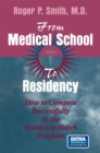Image for From Medical School to Residency: How to Compete Successfully in the Residency Match Program