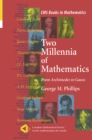 Image for Two Millennia of Mathematics: From Archimedes to Gauss