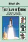 Image for Craft of Editing: A Guide for Managers, Scientists, and Engineers