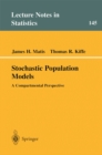 Image for Stochastic Population Models: A Compartmental Perspective