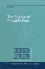 Image for Physics of Pulsatile Flow