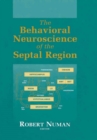 Image for Behavioral Neuroscience of the Septal Region