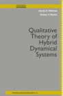 Image for Qualitative Theory of Hybrid Dynamical Systems