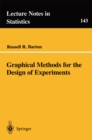 Image for Graphical Methods for the Design of Experiments