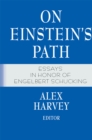 Image for On Einstein&#39;s Path: Essays in Honor of Engelbert Schucking