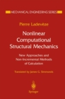 Image for Nonlinear Computational Structural Mechanics: New Approaches and Non-Incremental Methods of Calculation