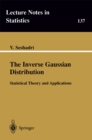 Image for Inverse Gaussian Distribution: Statistical Theory and Applications