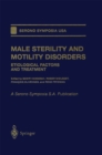 Image for Male Sterility and Motility Disorders: Etiological Factors and Treatment