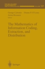 Image for Mathematics of Information Coding, Extraction and Distribution