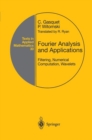 Image for Fourier Analysis and Applications: Filtering, Numerical Computation, Wavelets