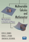 Image for Multivariable Calculus and Mathematica(R): With Applications to Geometry and Physics