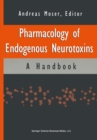 Image for Pharmacology of Endogenous Neurotoxins: A Handbook