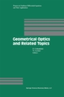 Image for Geometrical Optics and Related Topics